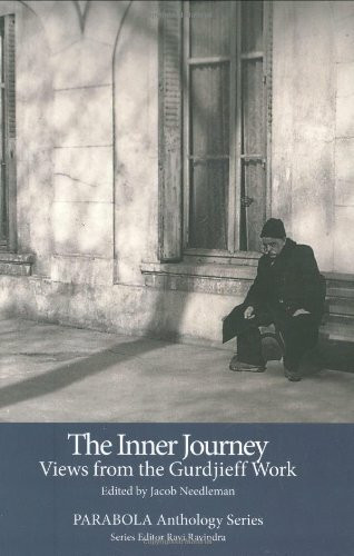 The Inner Journey: Views from the Gurdjieff Work (Parabola Anthology)