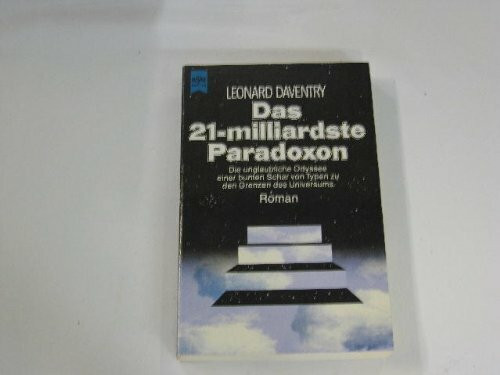 Das 21 milliardste Paradoxon: Roman