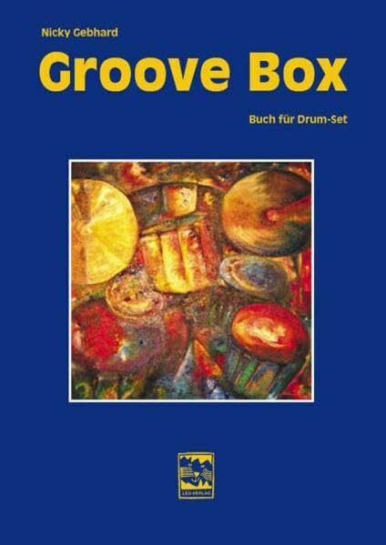 Groove Box: Buch für Drumset
