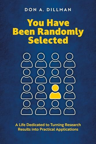 You Have Been Randomly Selected: A Life Dedicated to Turning Research Findings Into Practical Applications