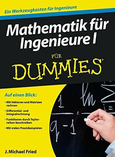 Mathematik für Ingenieure 1 für Dummies