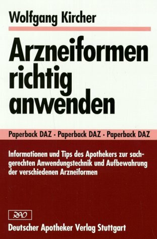 Arzneiformen richtig anwenden