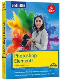 Photoshop Elements 2022 Bild für Bild erklärt