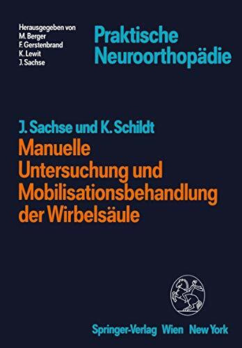 Manuelle Untersuchung und Mobilisationsbehandlung der Wirbelsäule (Praktische Neuroorthopädie)