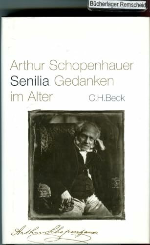 Senilia: Gedanken im Alter