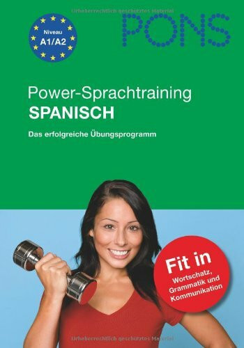 PONS Grammatik... jetzt klappt's! Spanisch: Grammatik üben für Anfänger