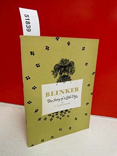 Blinker: The Story of a Little Dog
