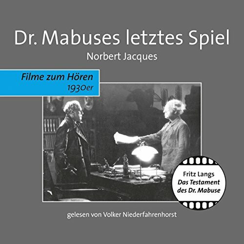 Dr. Mabuses letztes Spiel, 6 Audio-CDs: Das Testament des Dr. Mabuse (Filme zum Hören)