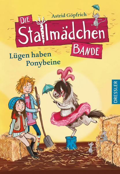 Die Stallmädchenbande 1. Lügen haben Ponybeine