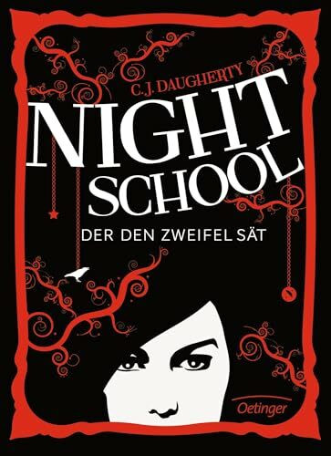 Night School 2. Der den Zweifel sät