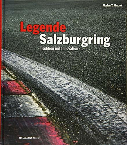 Legende Salzburgring: Tradition mit Innovation
