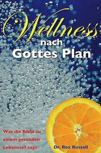 Wellness nach Gottes Plan: Was die Bibel zu einem gesunden Lebensstil sagt