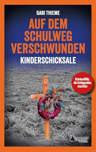 Auf dem Schulweg verschwunden: Kinderschicksale | True Crime: Wahre Verbrechen | Kriminalfälle, die Schlagzeilen machten