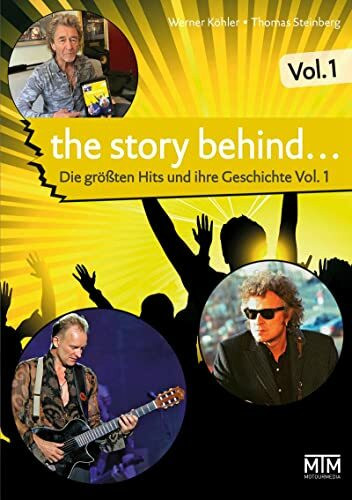 The Story Behind... Vol. 1: Die größten Hits und ihre Geschichte (The Story Behind…: Die größten Hits und ihre Geschichte)