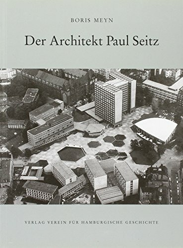 Der Architekt und Städteplaner Paul Seitz