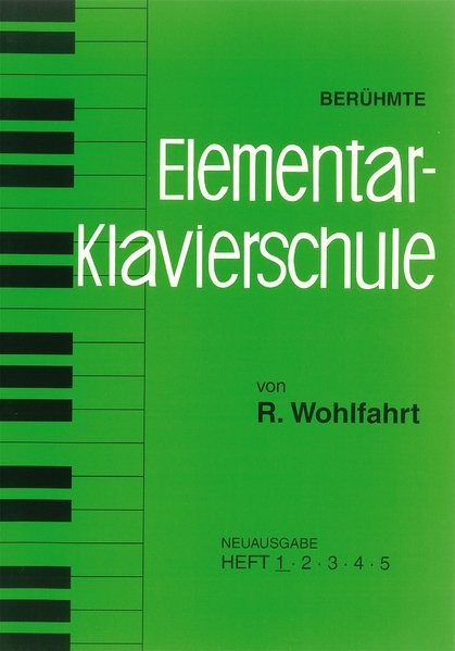 Berühmte Elementar-Klavierschule: Band 1