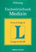 Fachwörterbuch Medizin. Deutsch - Englisch