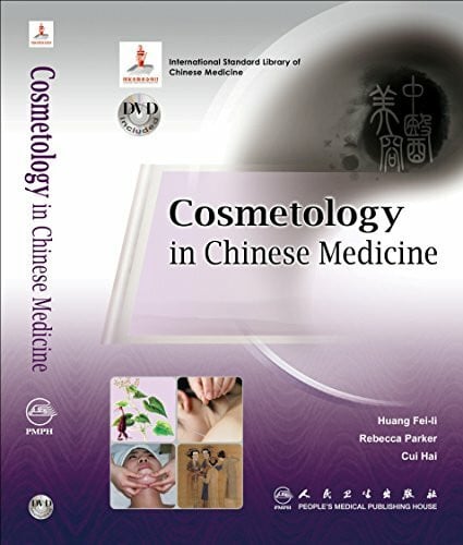Cosmetology in Chinese Medicine (International Standard Library of Chinese Medicine)