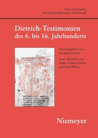 Dietrich'-Testimonien des 6. bis 16. Jahrhunderts