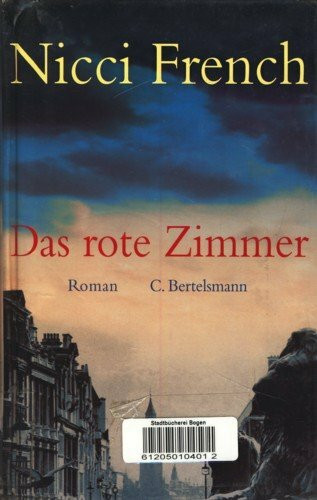 Das rote Zimmer.: Roman. Dtsch. v. Birgit Moosmüller