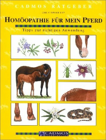 Homöopathie für mein Pferd. Tipps zur richtigen Anwendung