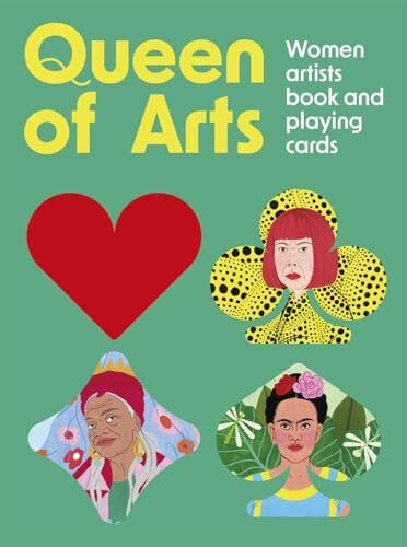 Queen of Arts: Women Artists Book and Playing Cards (Gift Lab, 3)