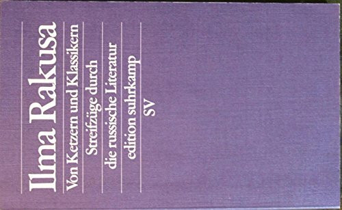 Von Ketzern und Klassikern: Streifzüge durch die russische Literatur (edition suhrkamp)