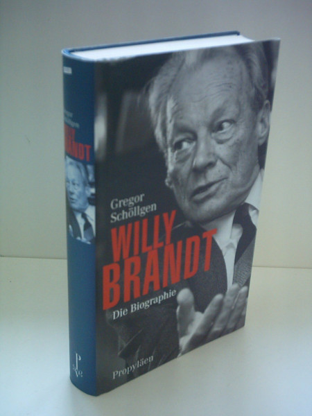 Willy Brandt. Die Biographie