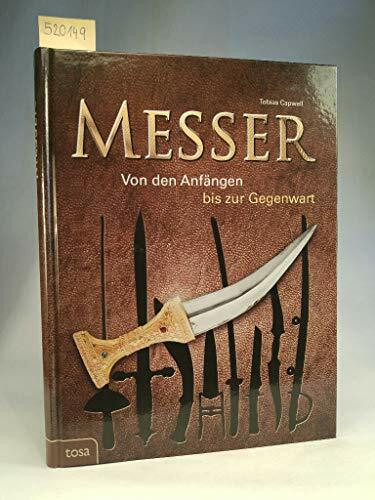 Messer: Von den Anfängen bis zur Gegenwart