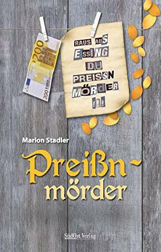 Preißnmörder: Ein Altmühltal-Krimi mit Herz (Provinz-Krimi mit Herz)