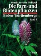 Die Farn- und Blütenpflanzen Baden-Württembergs 03