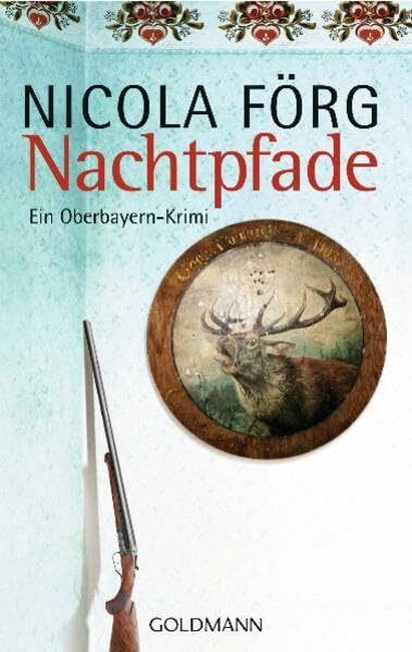 Nachtpfade - Ein Oberbayern-Krimi