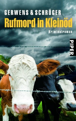 Piper Taschenbuch Rufmord In Kleinöd, Kriminalroman (Kleinöd-Krimis, Band 4)