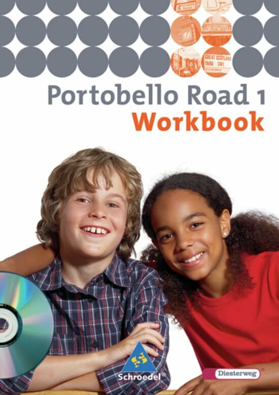 Portobello Road. Lehrwerk für den Englischunterricht des unteren bis mittleren Lernniveaus - Ausgabe 2005: Portobello Road - Ausgabe 2005: Workbook 1 ... bis... Portobello Road. Lehrwerk für den Englischunterricht des unteren bis mittleren Lernniveaus - Ausgabe 2005: Portobello Road - Ausgabe 2005: Workbook 1 ... bis mittleres Lernniveau - Ausgabe 2005)