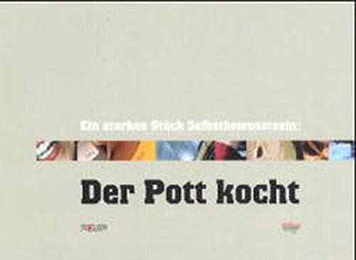 Der Pott kocht