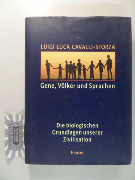 Gene, Völker und Sprachen: Die biologischen Grundlagen unserer Zivilisation