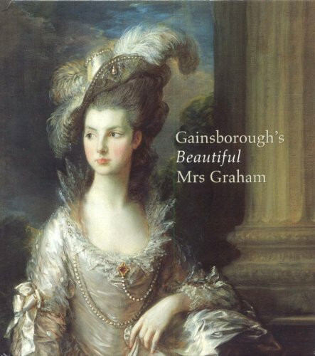National Galleries of Scotland Gainsborough's Beautiful Mrs. Graham