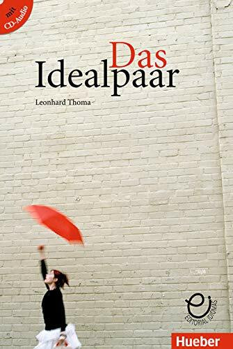 Das Idealpaar: Deutsch als Fremdsprache / Buch mit Audio-CD (Erzählungen)