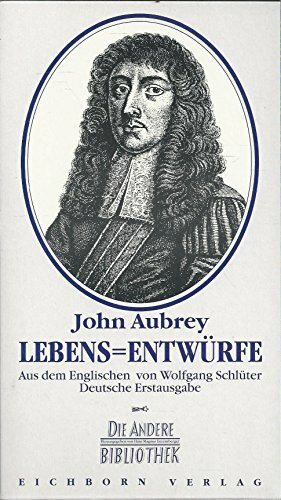 Mr. John Aubrey's, Esq. Lebens - Entwürfe
