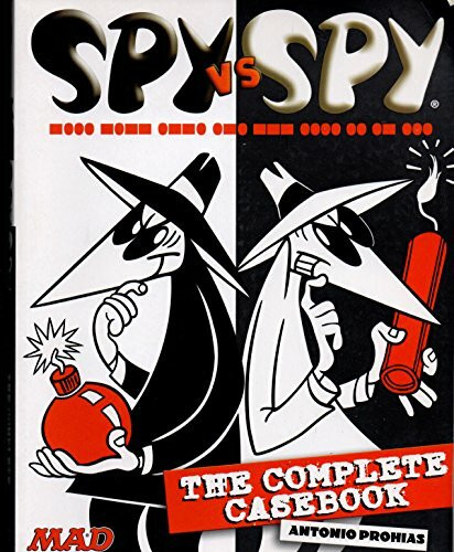 Spy Vs. Spy: The Complete Casebook
