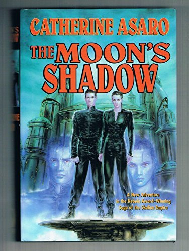 The Moon's Shadow (Saga of the Skolian Empire, 8, Band 8)