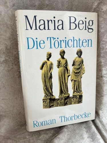 Die Törichten: Roman