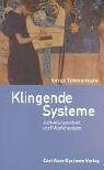 Klingende Systeme: Aufstellungsarbeit und Musiktherapie