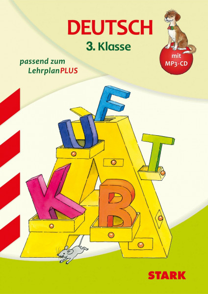 STARK Deutsch 3. Klasse - Training Grundschule - Grundwissen, Aufgaben und Lösungen: passend zum Lehrplan PLUS (Grundschule Training)