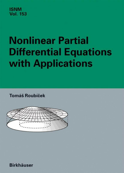 Nonlinear Partial Differential Equations with Applications (International Series of Numerical Mathematics, Band 153)