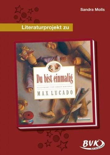 Literaturprojekt zu "Du bist einmalig"