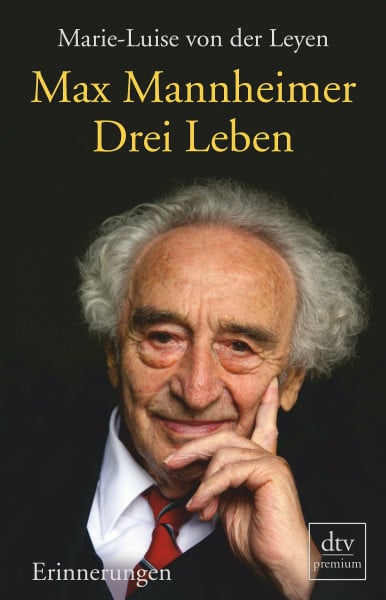 Drei Leben: Erinnerungen (dtv premium)