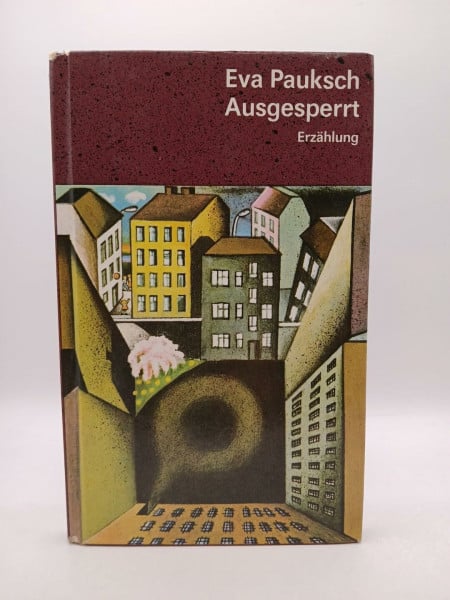 Ausgesperrt: Erza?hlung (German Edition) [Jan 01, 1986] Pauksch, Eva