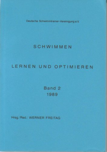 Schwimmen - Lernen und Optimieren, Band 2: Tagung Ostende 1989