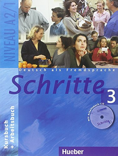 Schritte 3: Deutsch als Fremdsprache / Kursbuch + Arbeitsbuch mit Audio-CD zum Arbeitsbuch